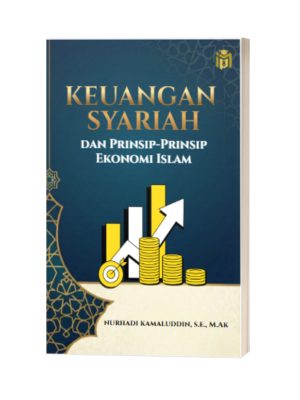 Keuangan Syariah dan Prinsip-Prinsip Ekonomi Islam