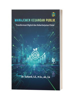 MANAJEMEN KEUANGAN PUBLIK Transformasi Digital dan Keberlanjutan Fiskal