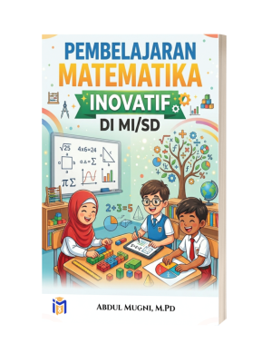 PEMBELAJARAN MATEMATIKA INOVATIF DI MI/SD