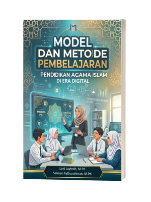 Model dan Metode Pembelajaran Pendidikan Agama Islam di Era Digital