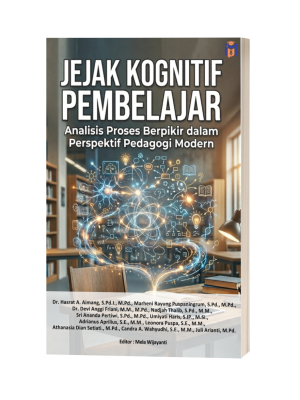 JEJAK KOGNITIF PEMBELAJAR: ANALISIS PROSES BERPIKIR DALAM PERSPEKTIF PEDAGOGI MODERN