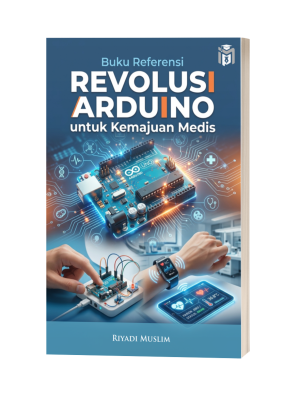 Buku Referensi Revolusi Arduino untuk Kemajuan Medis