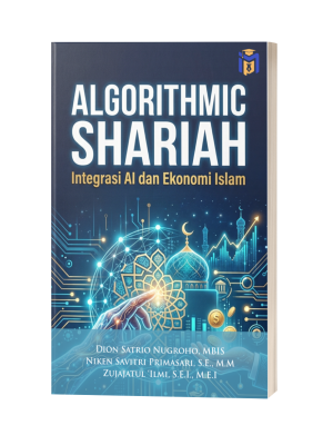 ALGORITHMIC SHARIAH : Integrasi AI dan Ekonomi Islam