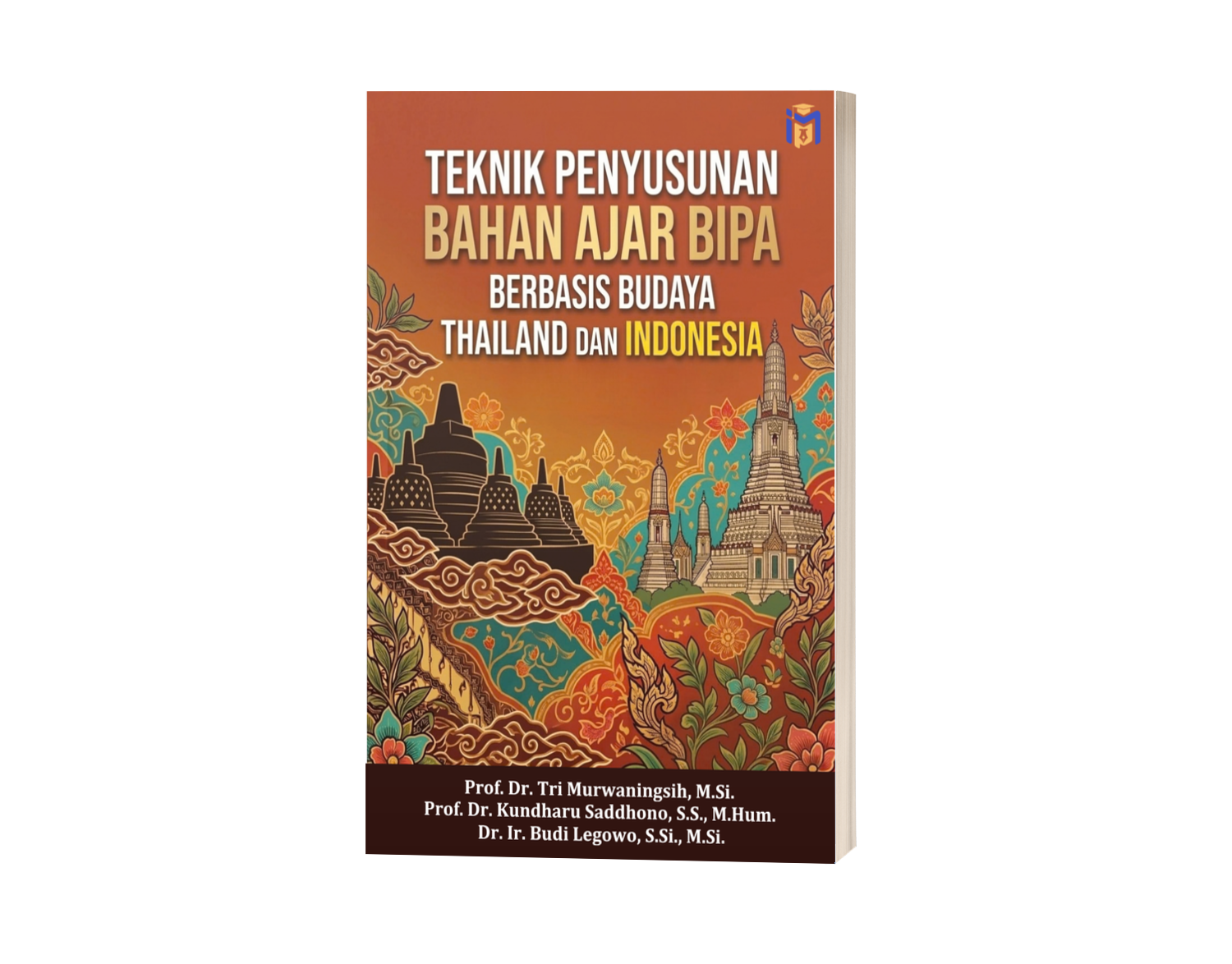 Teknik Penyusunan Bahan Ajar BIPA Berbasis Budaya Thailand dan Indonesia